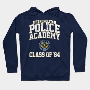 Metropolitan Police Academy Class of 84 - Police Academy (Variant) Hoodie